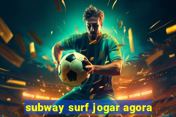 subway surf jogar agora